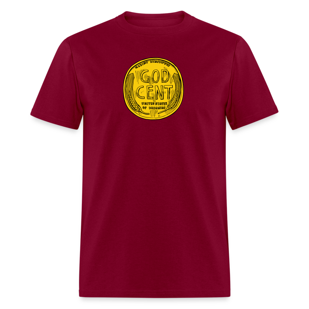 God Cent - Unisex Tee - burgundy