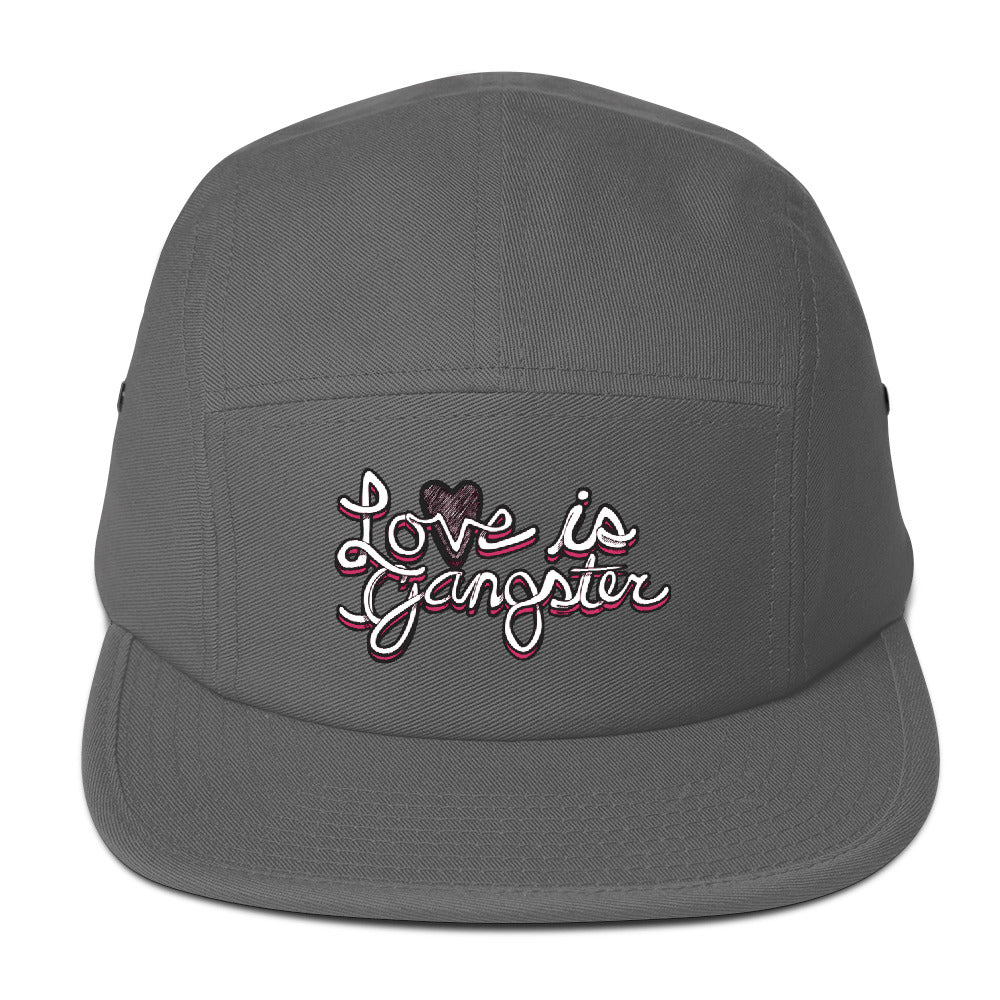 Love is Gangster....Five Panel Cap