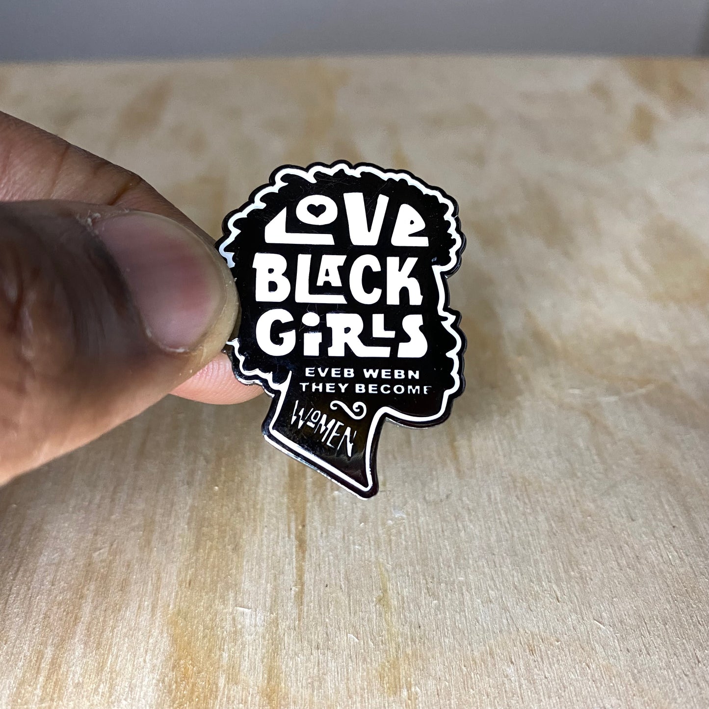 Love Black Girls...Women - Lapel Pin