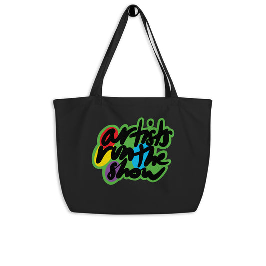 Artists Run the Show - Large organic tote bag