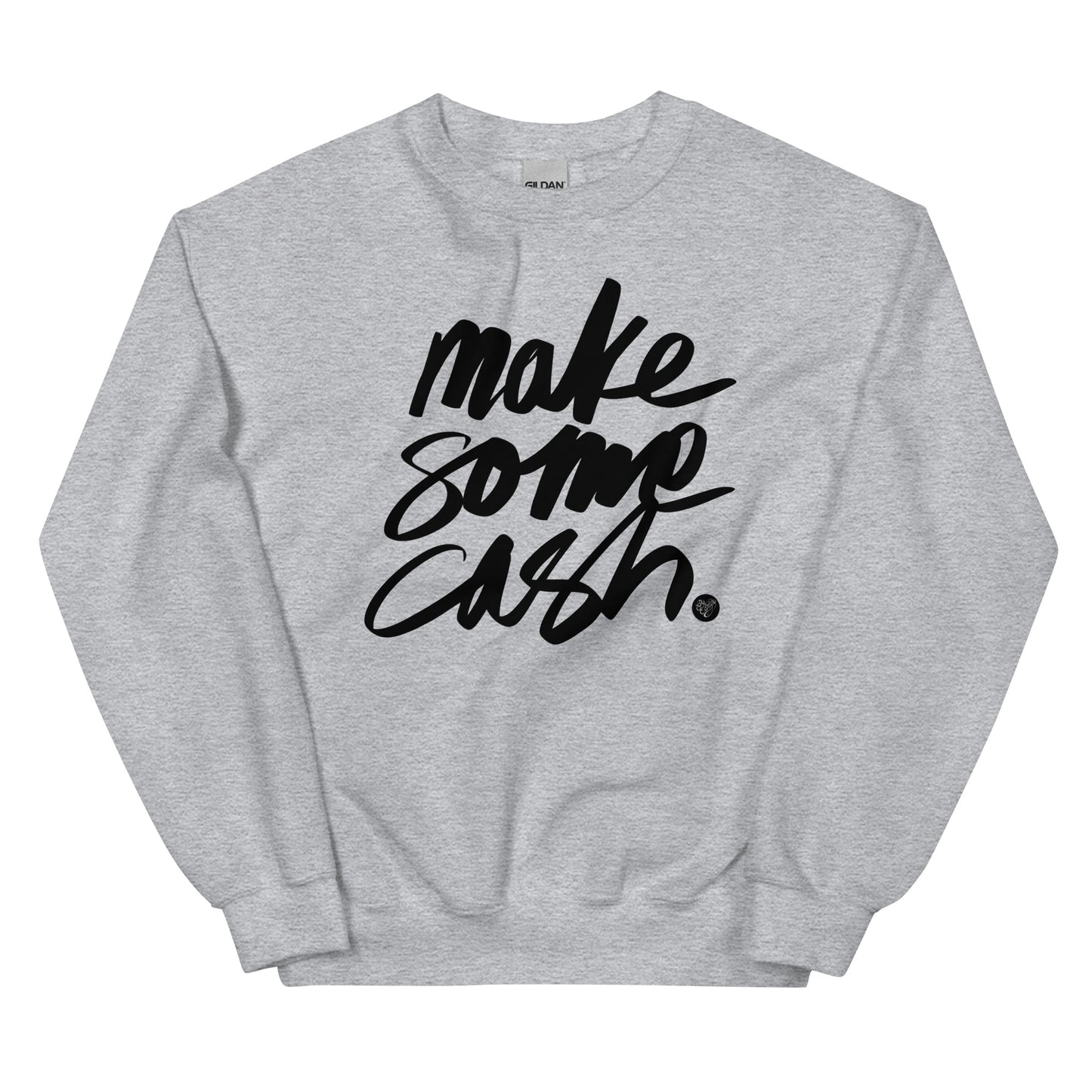 Make Some Cash (B) Unisex Hoodie