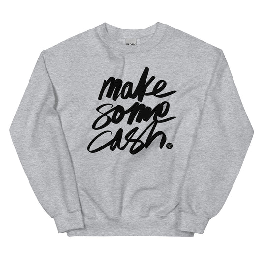 Make Some Cash (B) Unisex Hoodie