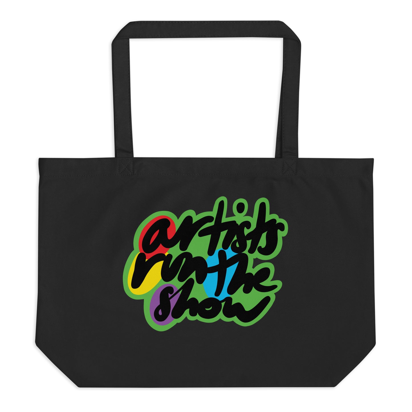 Artists Run the Show - Large organic tote bag